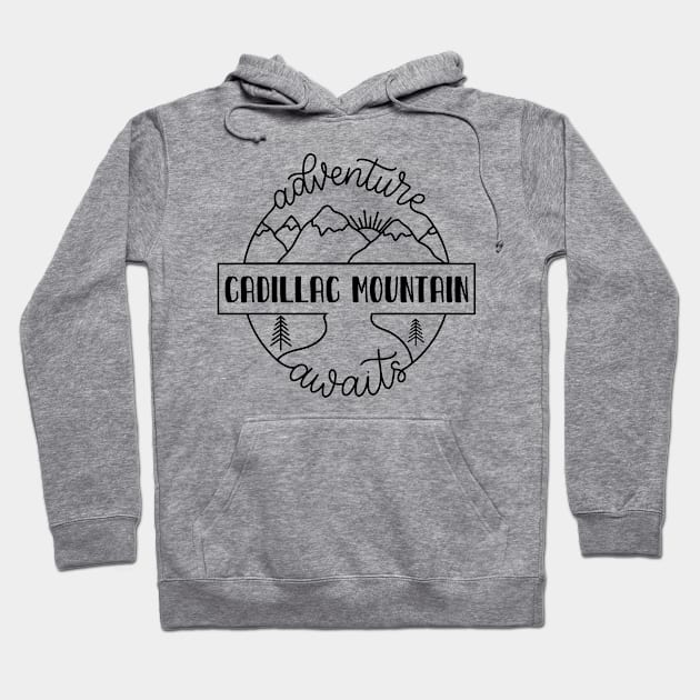 Cadillac Mountain hiker gift for climber. Perfect present for mother dad friend him or her Hoodie by SerenityByAlex